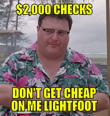 $2,000 Checks don't get cheap on me lightfoot