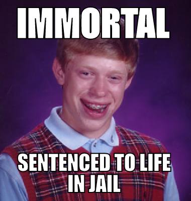 Immortal sentenced to life in jail