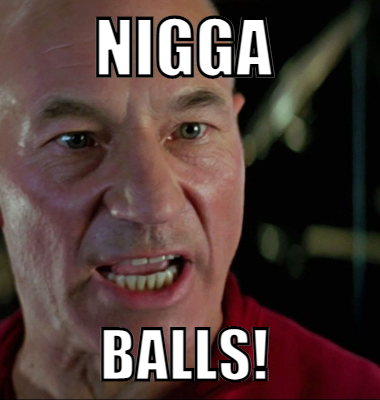 Nigga Balls!