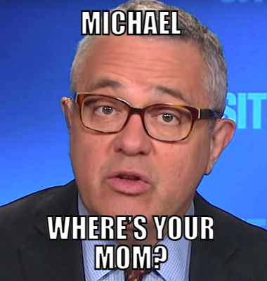Michael Where’s your mom?
