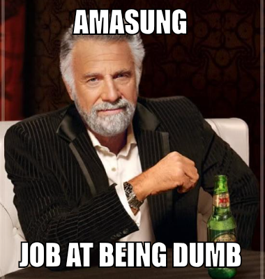 Amasung Job at being dumb